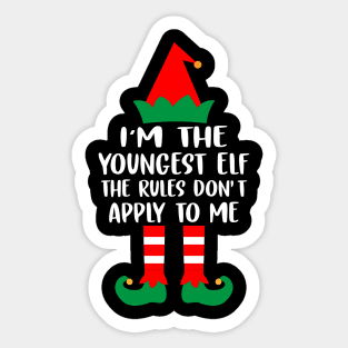 I'm the youngest ELF The rules don't apply to me Sticker